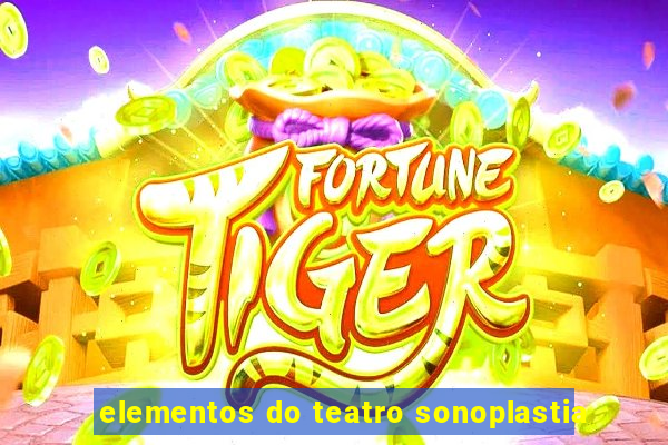 elementos do teatro sonoplastia